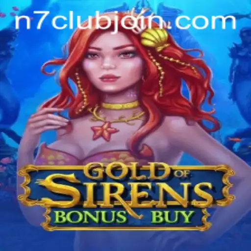 Dive into the Excitement of GoldofSirensBonusBuy: A Comprehensive Guide