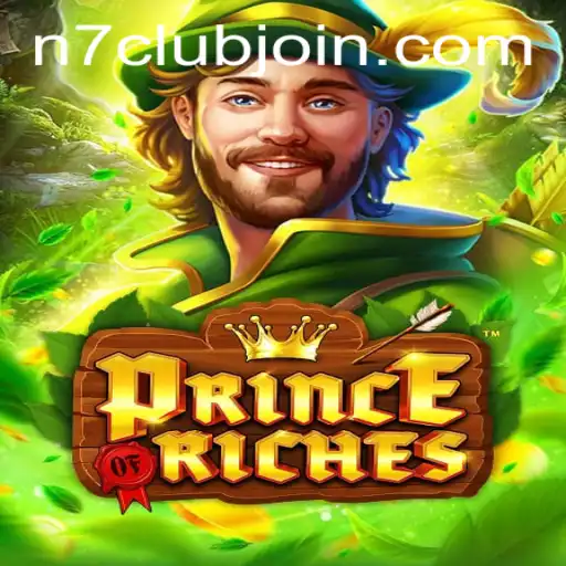 Discover the Exciting World of PrinceOfRiches: The Ultimate Gaming Experience at N7CLUB.COM